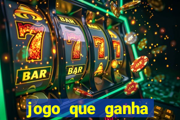 jogo que ganha dinheiro no cadastro sem deposito